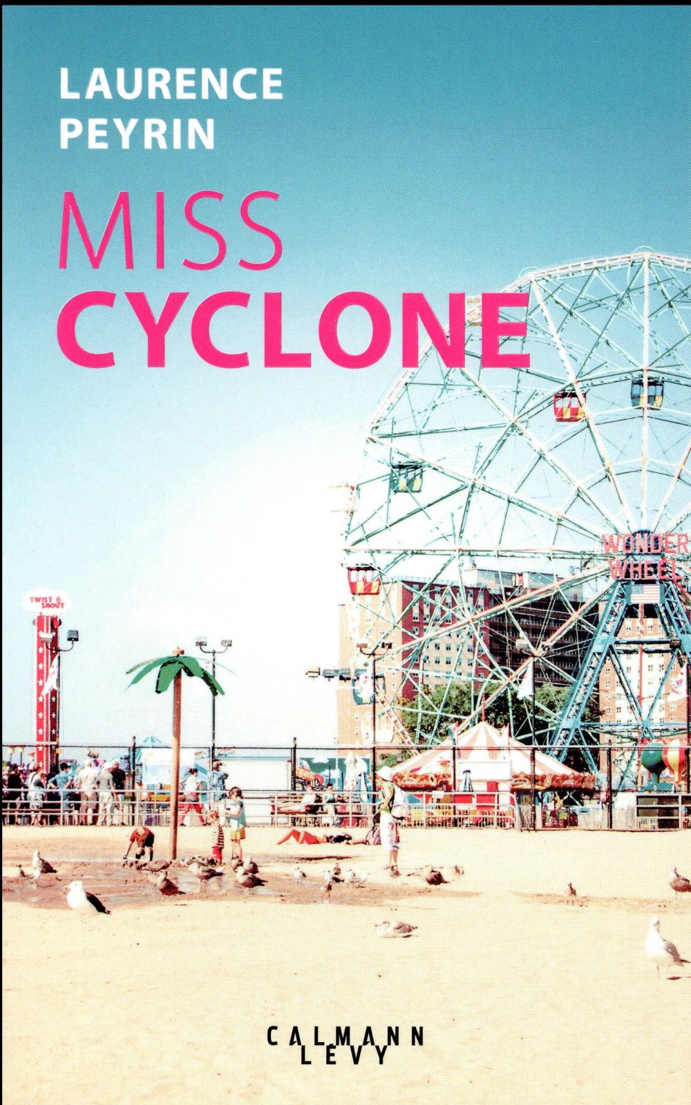 Peyrin Laurence - MISS CYCLONE Peyrin Laurence - MISS CYCLONE